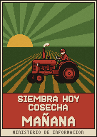 Un cartel con un tractor en el campo al amanecer: SIEMBRA HOY, COSECHA MAÑANA.